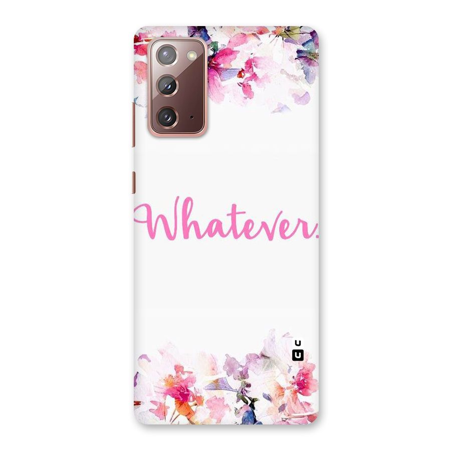 Flower Whatever Back Case for Galaxy Note 20