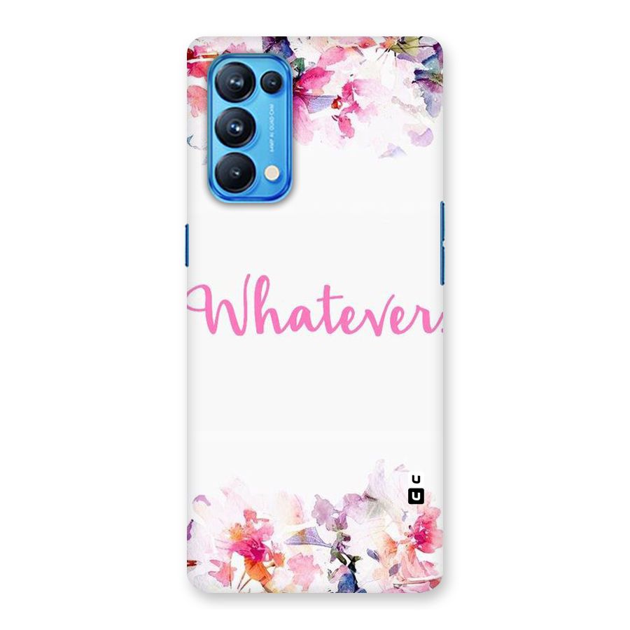 Flower Whatever Back Case for Oppo Reno5 Pro 5G