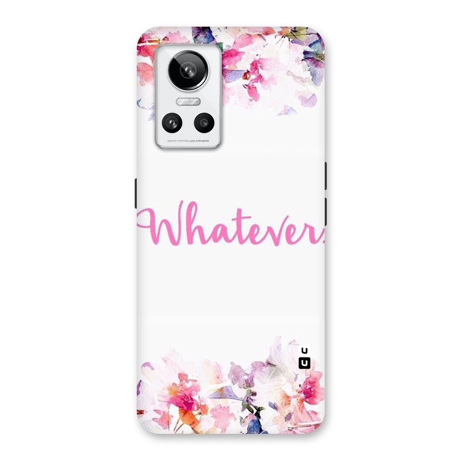 Flower Whatever Back Case for Realme GT Neo 3