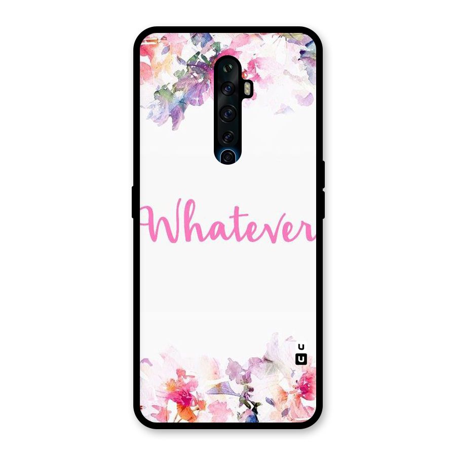Flower Whatever Glass Back Case for Oppo Reno2 F