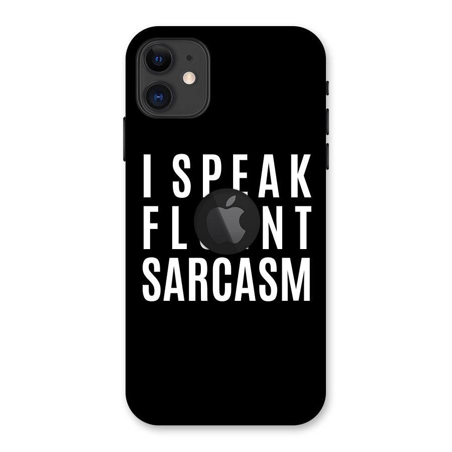 Fluent Sarcasm Back Case for iPhone 11 Logo Cut
