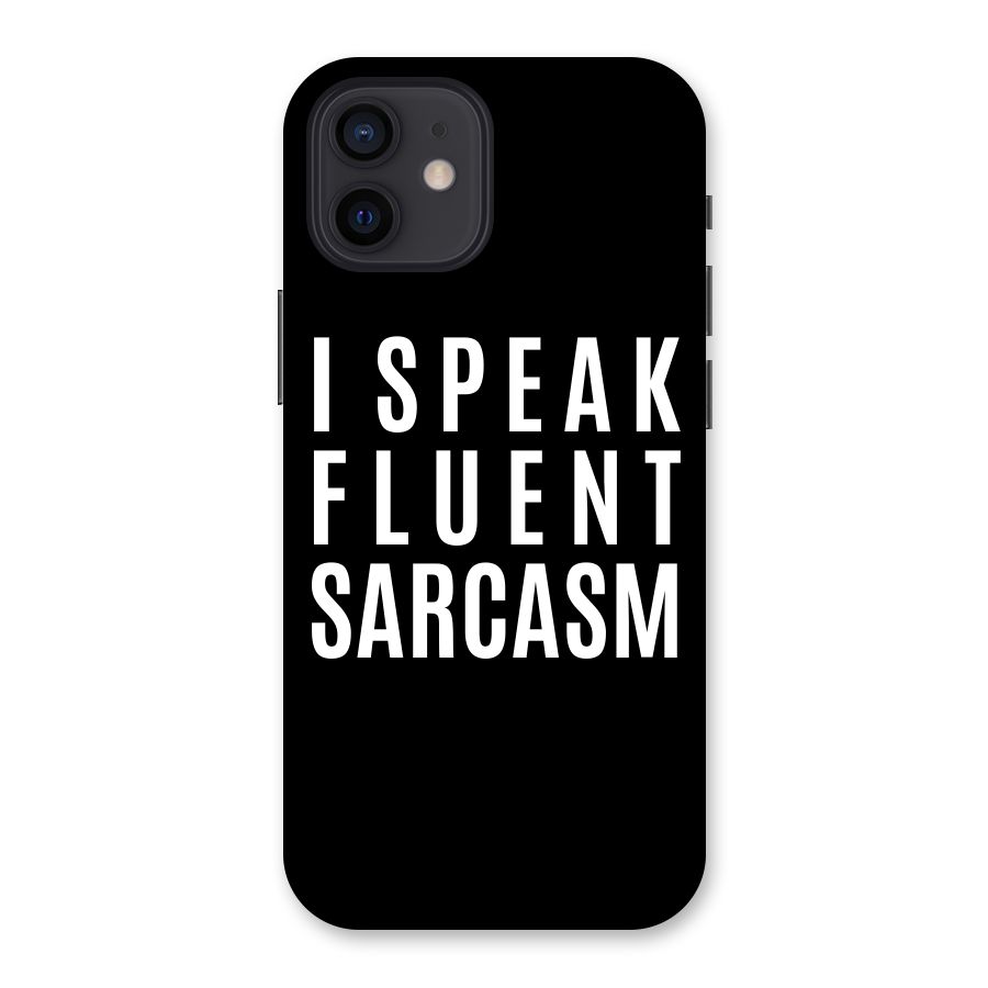 Fluent Sarcasm Back Case for iPhone 12