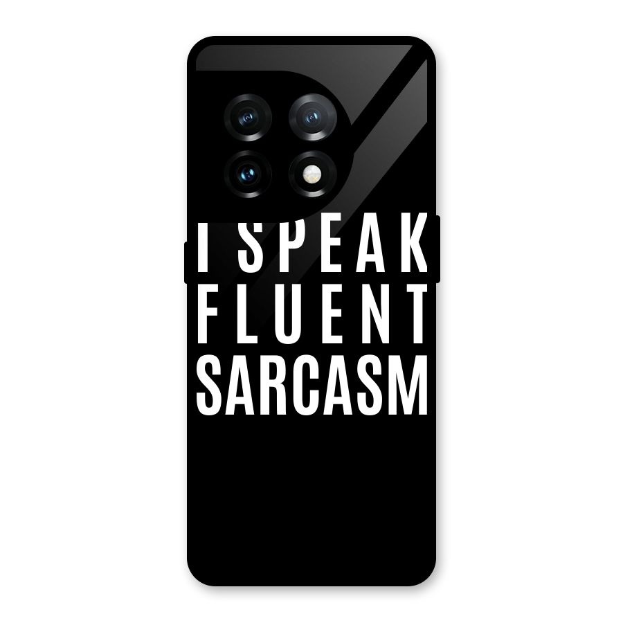 Fluent Sarcasm Glass Back Case for OnePlus 11