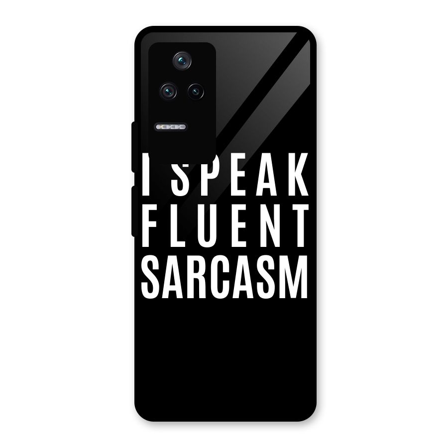 Fluent Sarcasm Glass Back Case for Poco F4 5G