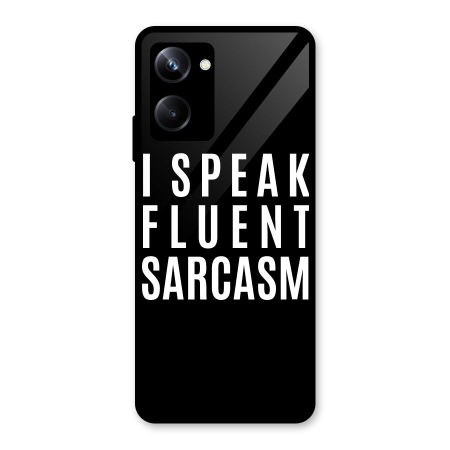 Fluent Sarcasm Glass Back Case for Realme 10 Pro