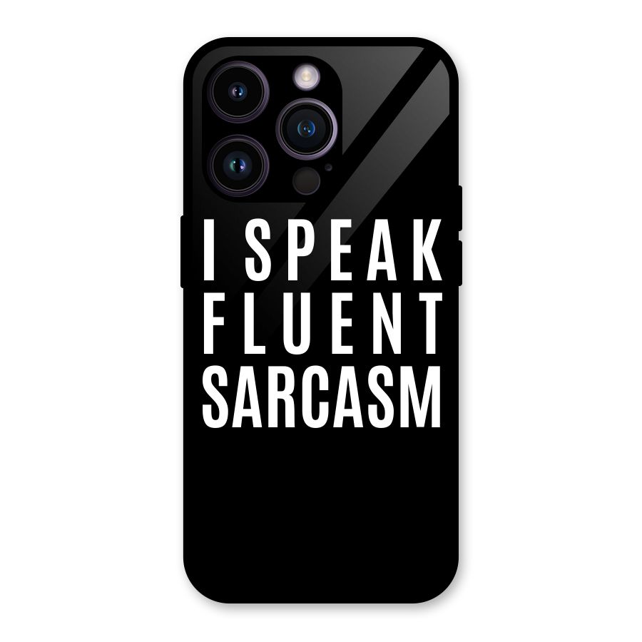 Fluent Sarcasm Glass Back Case for iPhone 14 Pro