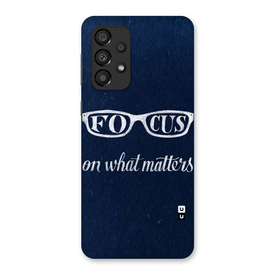 Focus Matters Back Case for Galaxy A33 5G