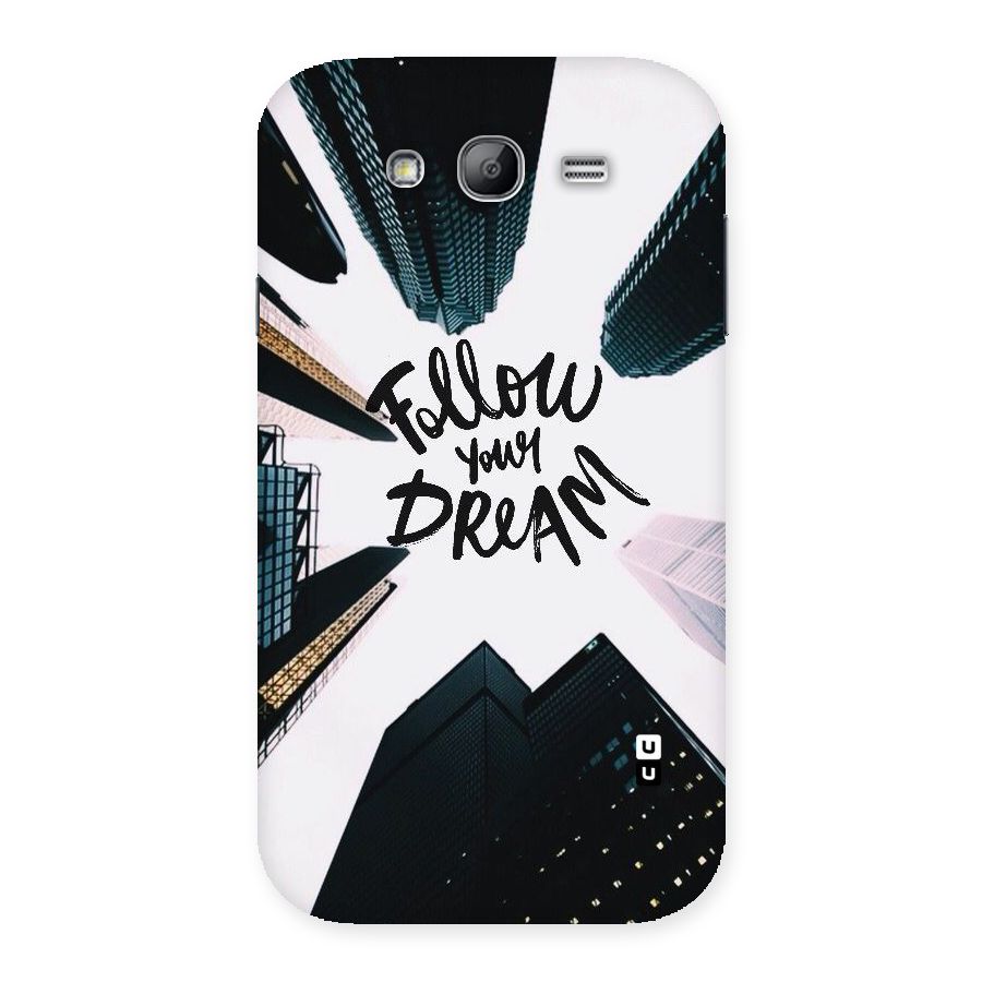Follow Dream Back Case for Galaxy Grand Neo