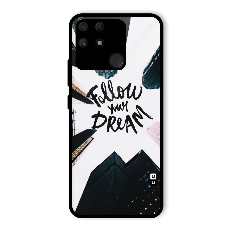 Follow Dream Glass Back Case for Realme Narzo 50A