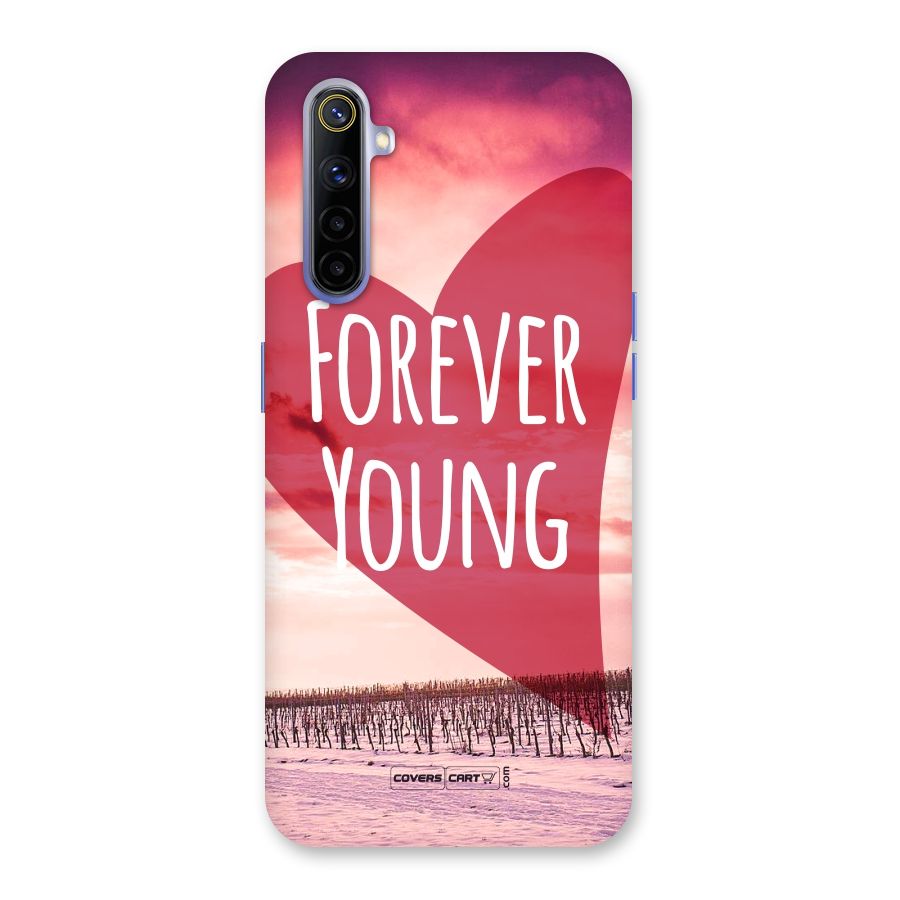 Forever Young Back Case for Realme 6i