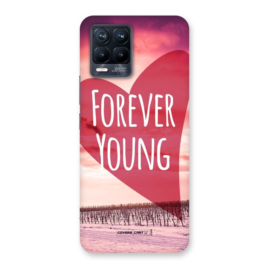 Forever Young Back Case for Realme 8 Pro