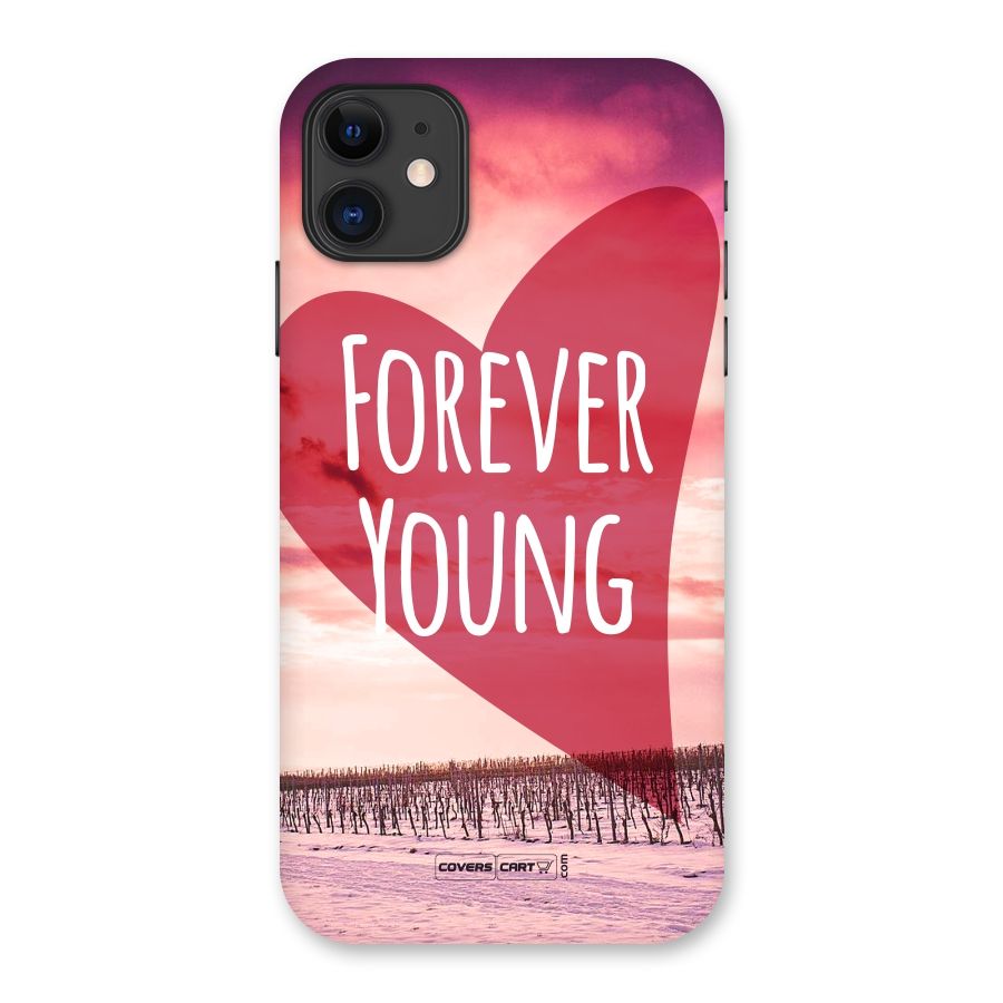 Forever Young Back Case for iPhone 11