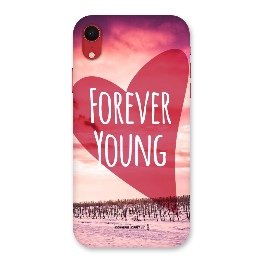 Forever Young Back Case for iPhone XR