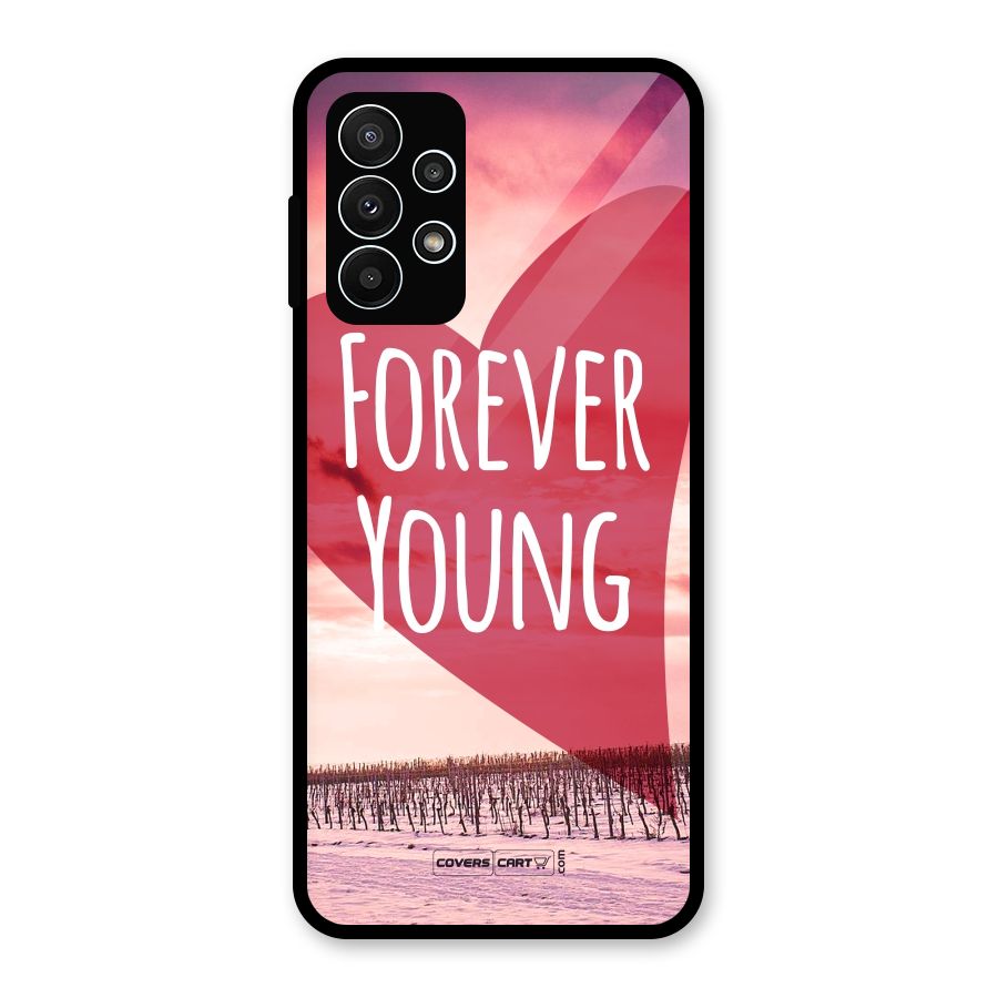 Forever Young Glass Back Case for Galaxy A23