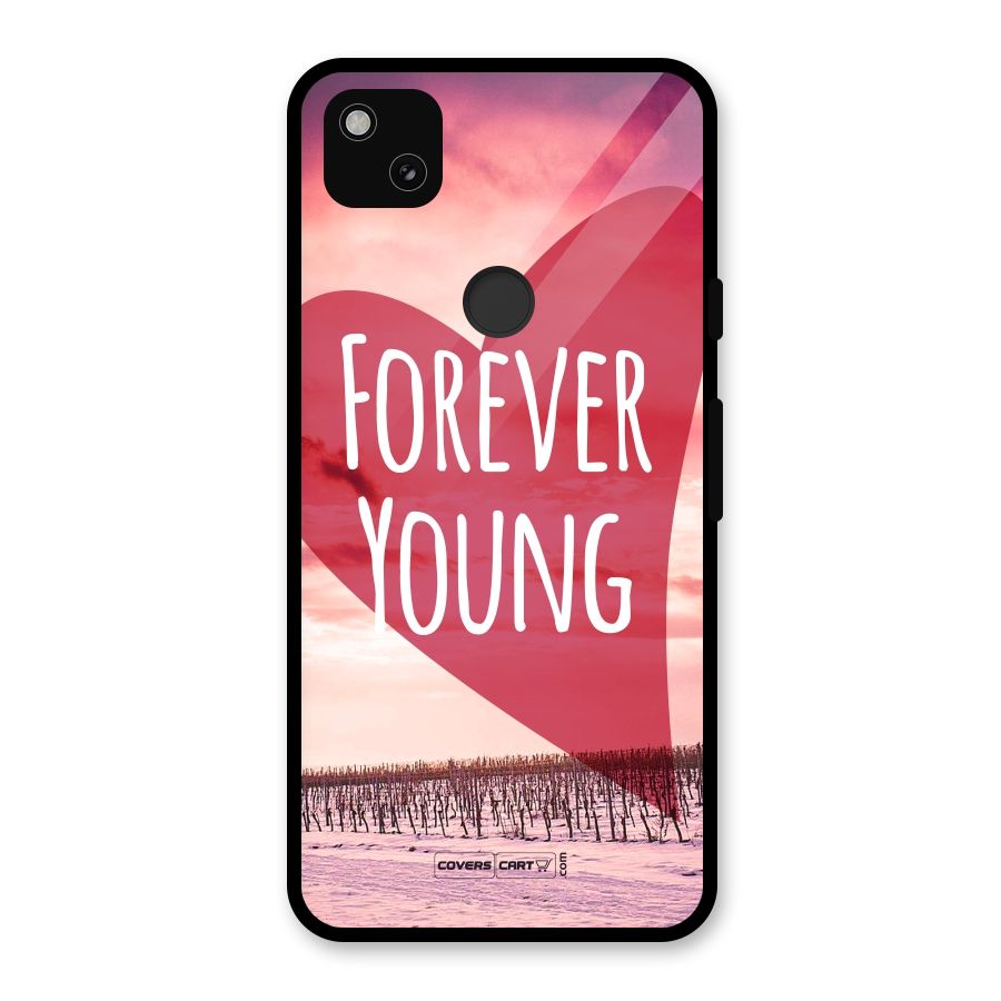 Forever Young Glass Back Case for Google Pixel 4a