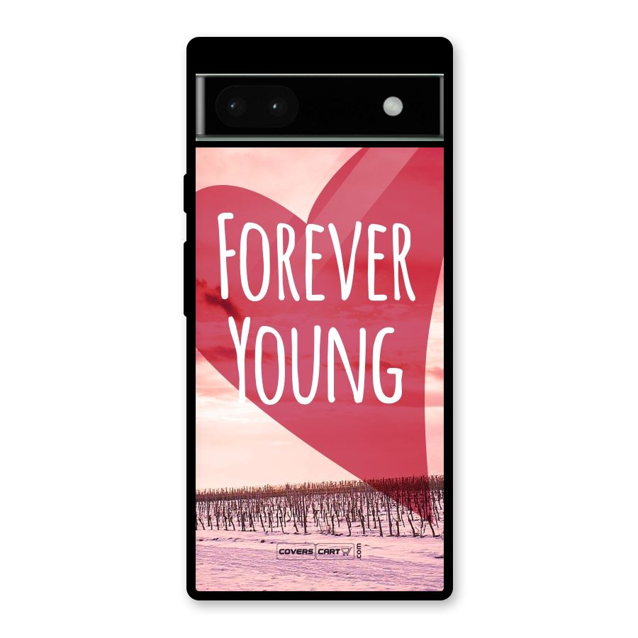 Forever Young Glass Back Case for Google Pixel 6a