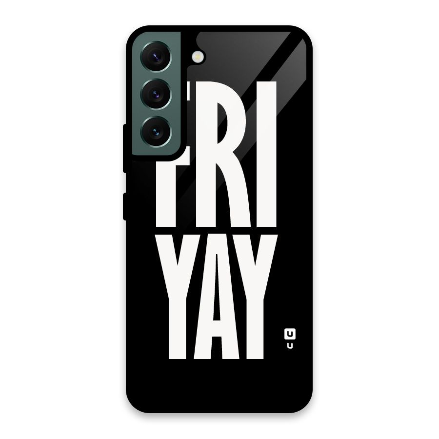 Fri Yay Glass Back Case for Galaxy S22 5G