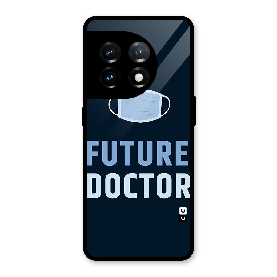 Future Doctor Glass Back Case for OnePlus 11
