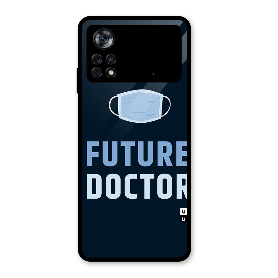 Future Doctor Glass Back Case for Poco X4 Pro 5G