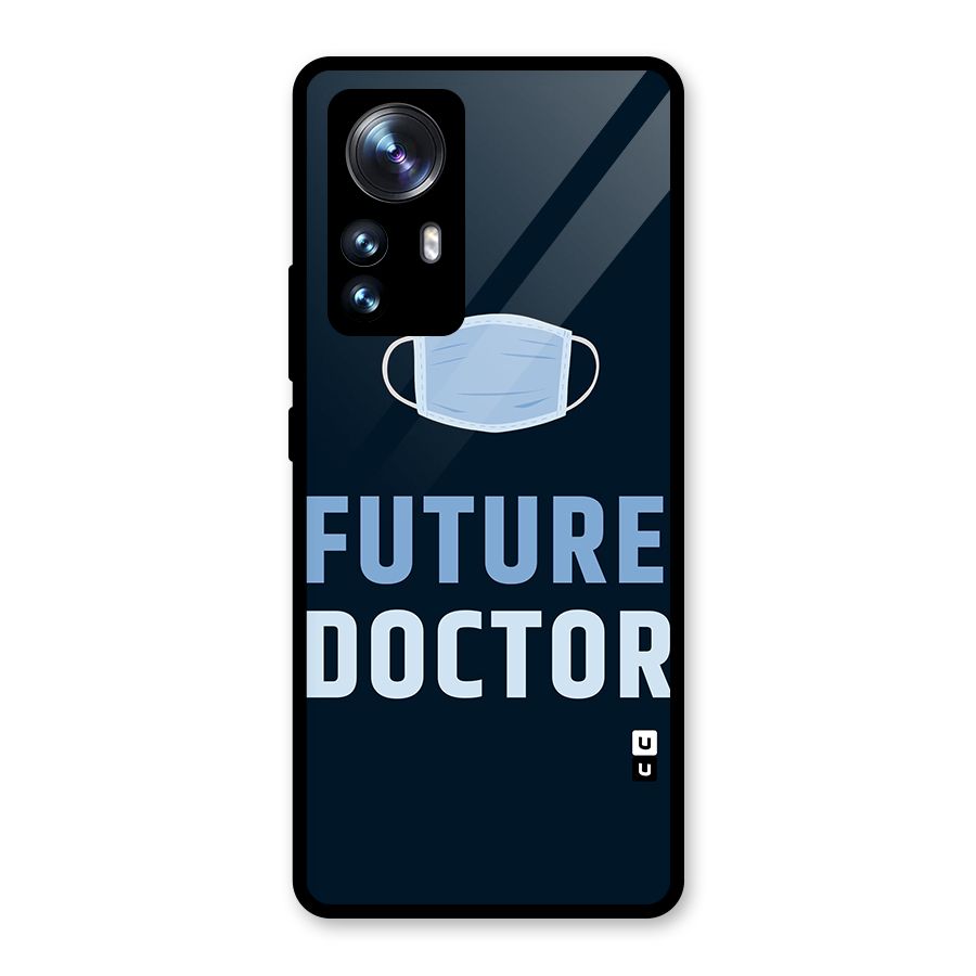 Future Doctor Glass Back Case for Xiaomi 12 Pro