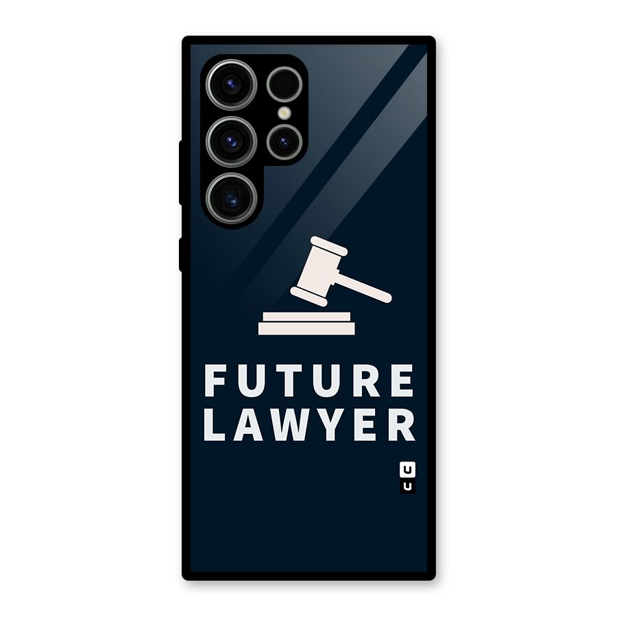 Future Lawyer Glass Back Case for Galaxy S23 Ultra