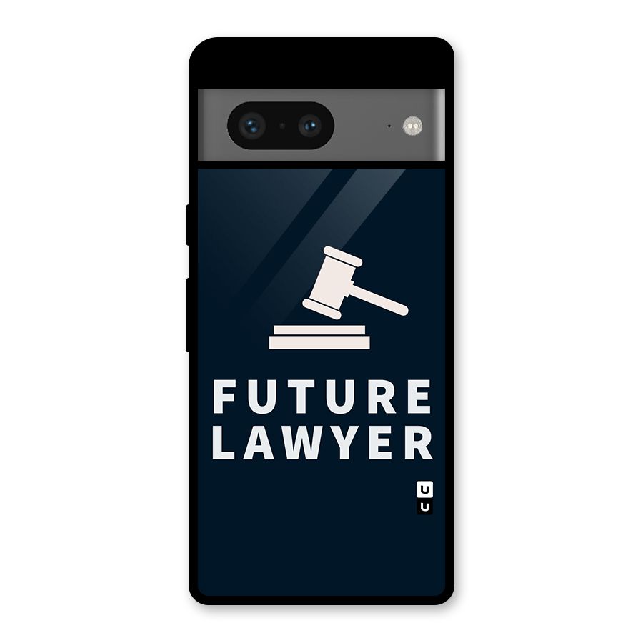 Future Lawyer Glass Back Case for Google Pixel 7