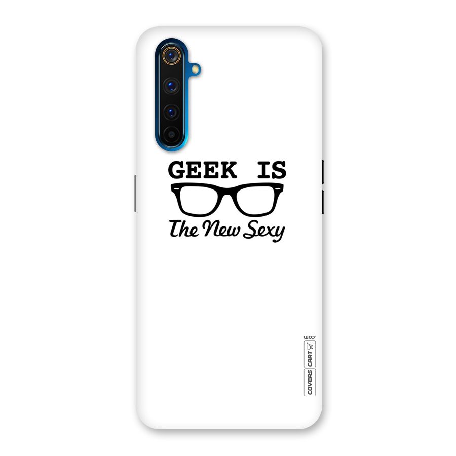 Geek Is The New Sexy Back Case for Realme 6 Pro