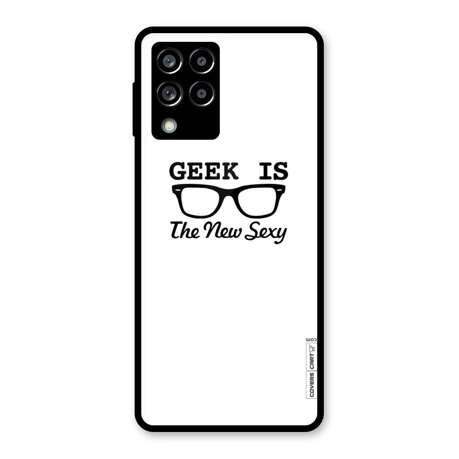 Geek Is The New Sexy Glass Back Case for Galaxy M53 5G