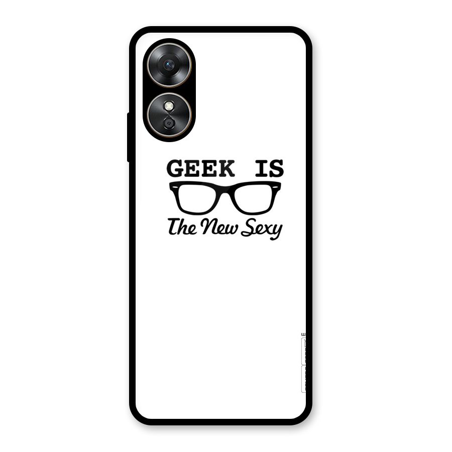Geek Is The New Sexy Glass Back Case for Oppo A17