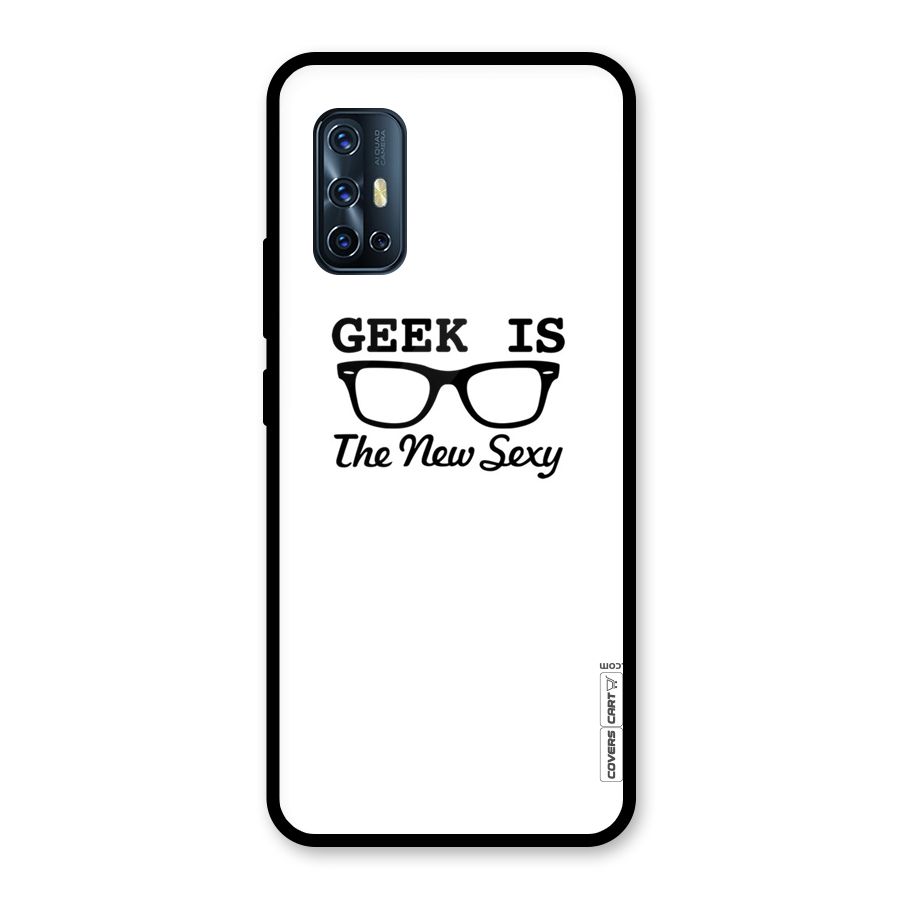 Geek Is The New Sexy Glass Back Case for Vivo V17