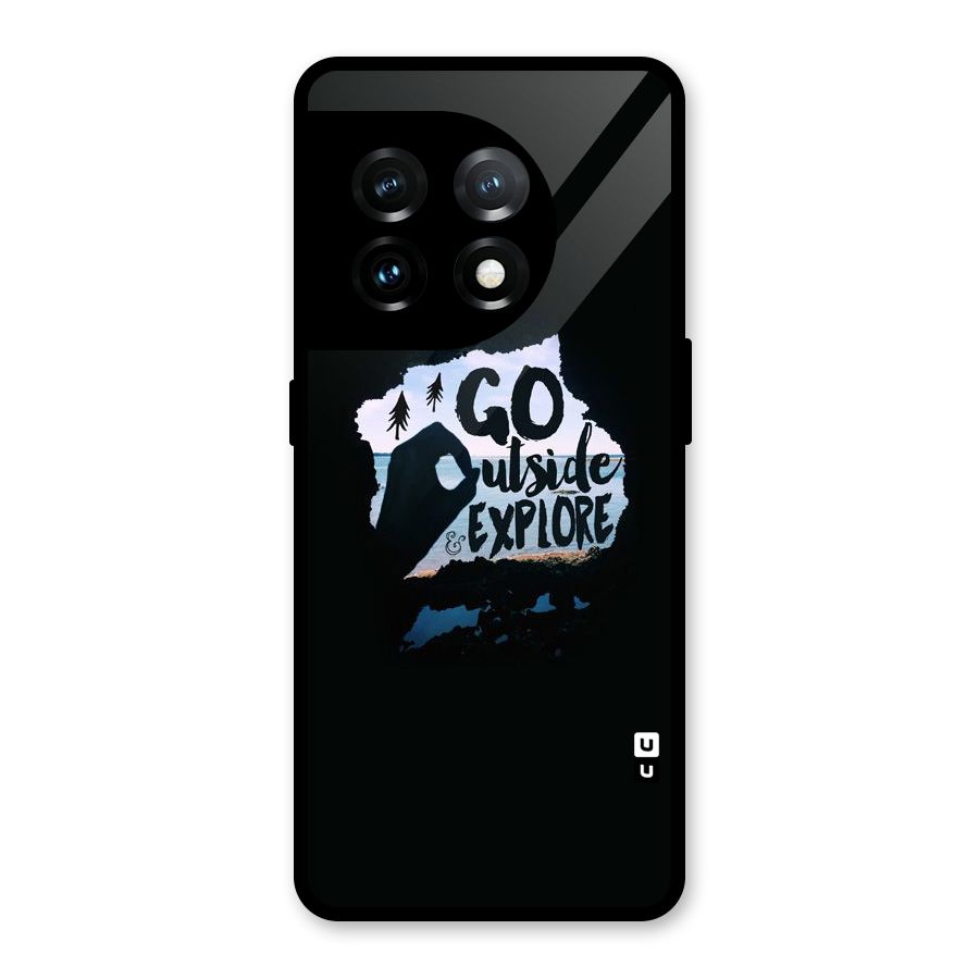 Go Outside Glass Back Case for OnePlus 11