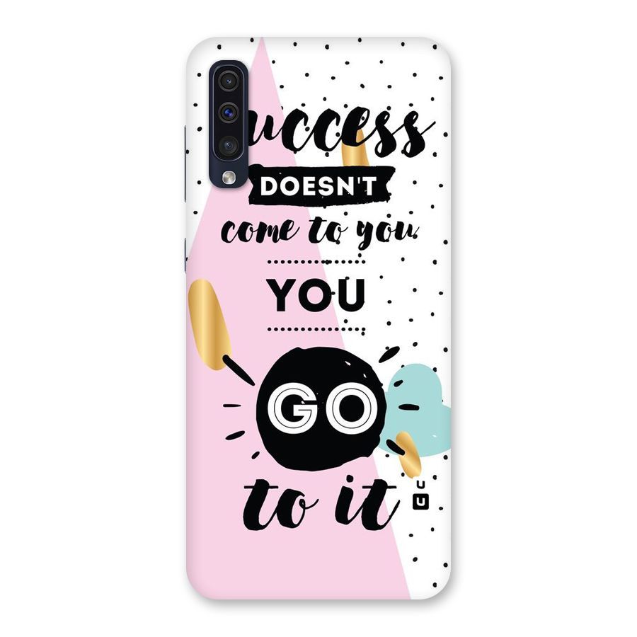 Go To Success Back Case for Galaxy A50s