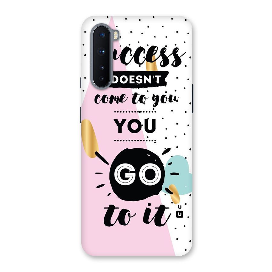 Go To Success Back Case for OnePlus Nord