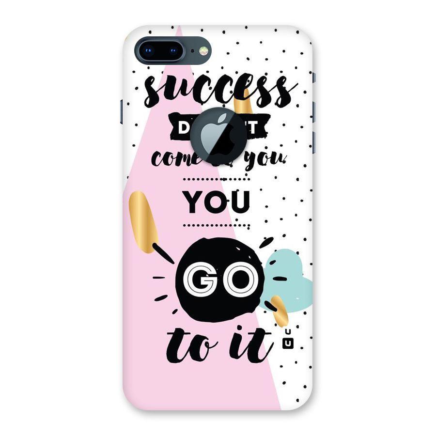 Go To Success Back Case for iPhone 7 Plus Logo Cut