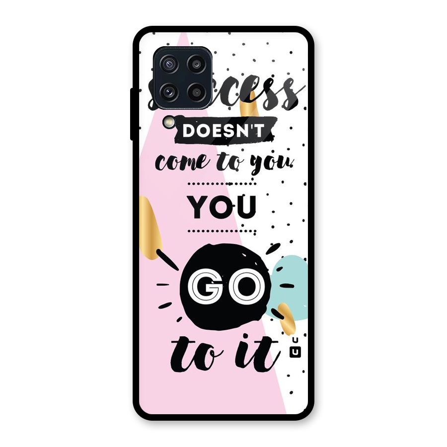 Go To Success Glass Back Case for Galaxy M32