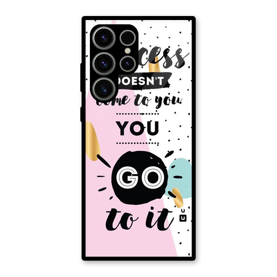 Go To Success Glass Back Case for Galaxy S23 Ultra