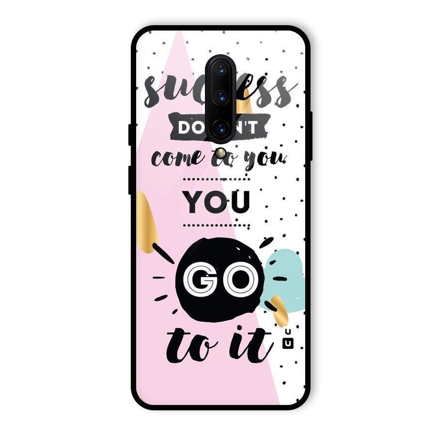 Go To Success Glass Back Case for OnePlus 7 Pro
