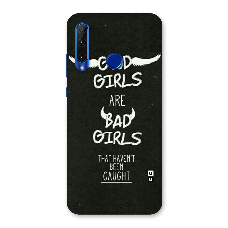 Good Bad Girls Back Case for Honor 20i