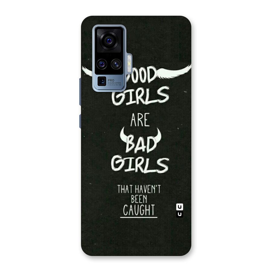 Good Bad Girls Back Case for Vivo X50 Pro