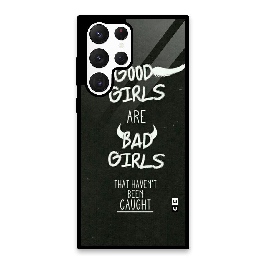 Good Bad Girls Glass Back Case for Galaxy S22 Ultra 5G