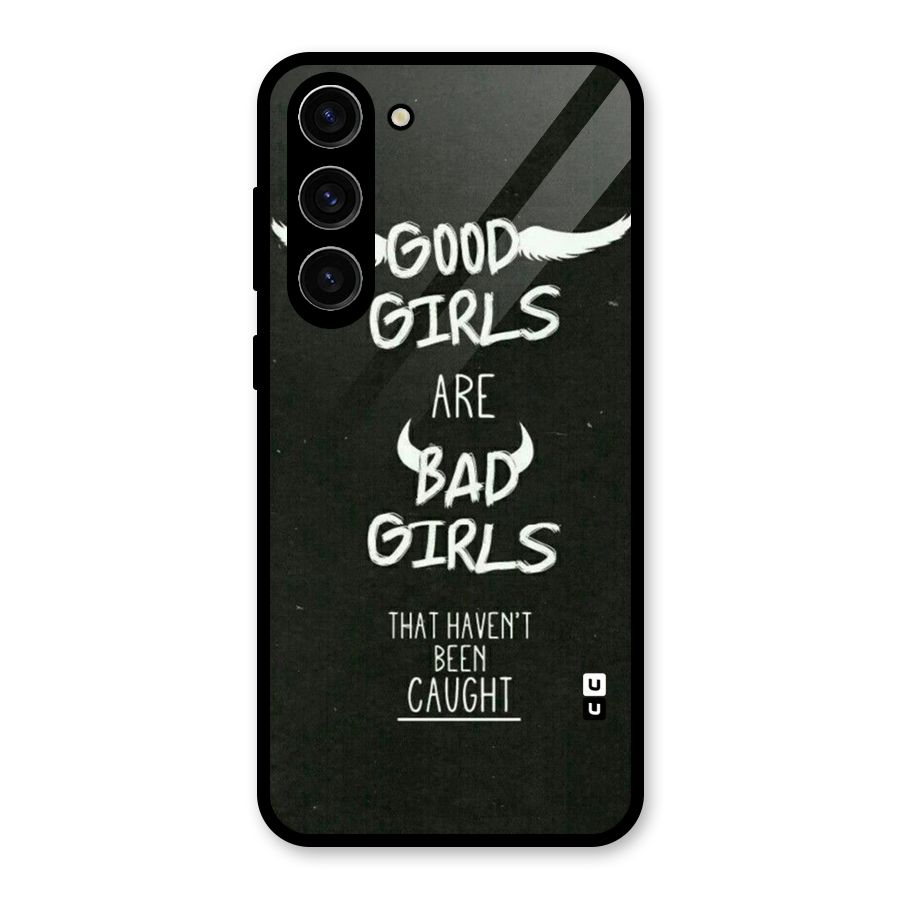Good Bad Girls Glass Back Case for Galaxy S23 Plus