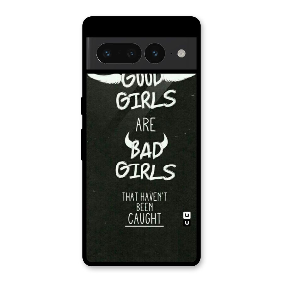 Good Bad Girls Glass Back Case for Google Pixel 7 Pro