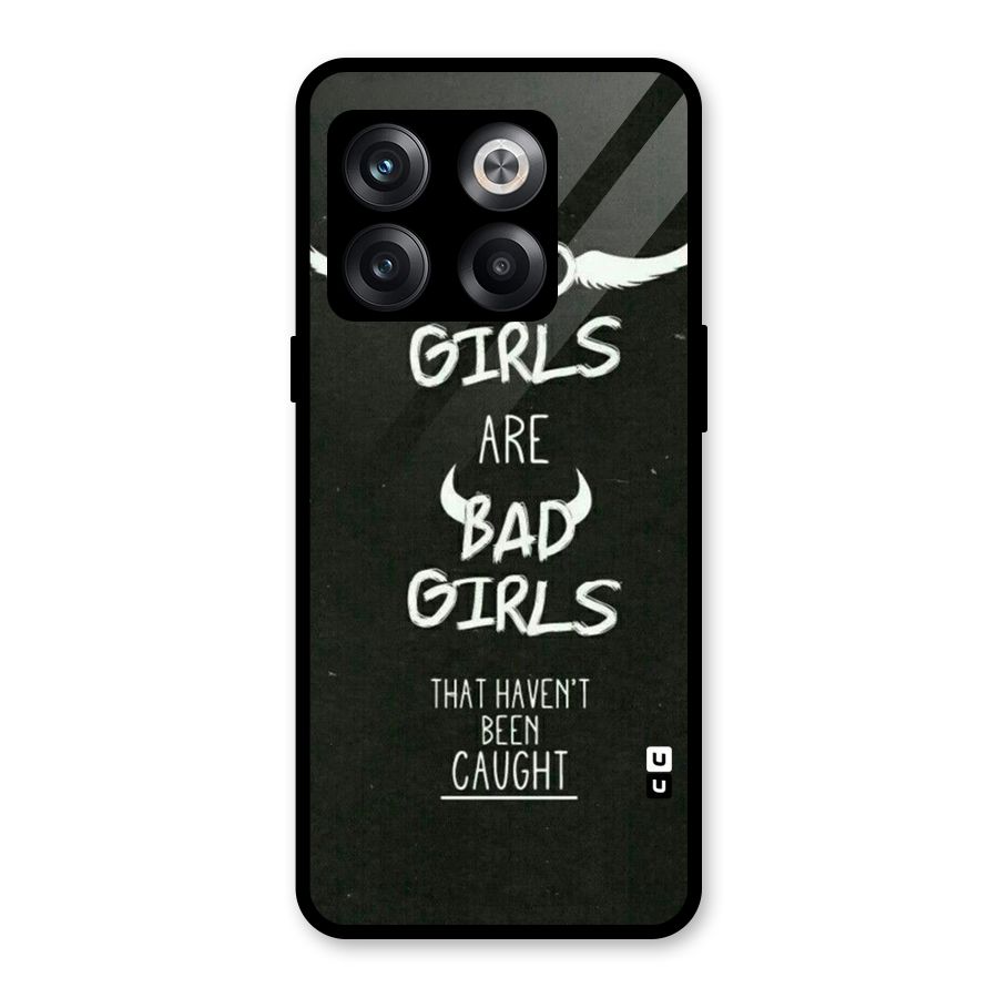 Good Bad Girls Glass Back Case for OnePlus 10T