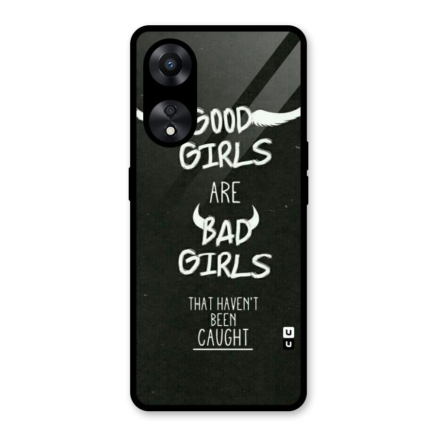 Good Bad Girls Glass Back Case for Oppo A78