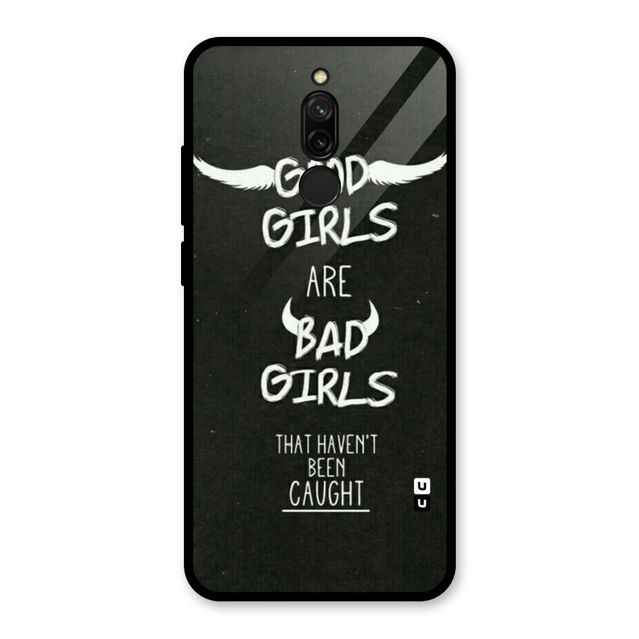 Good Bad Girls Glass Back Case for Redmi 8