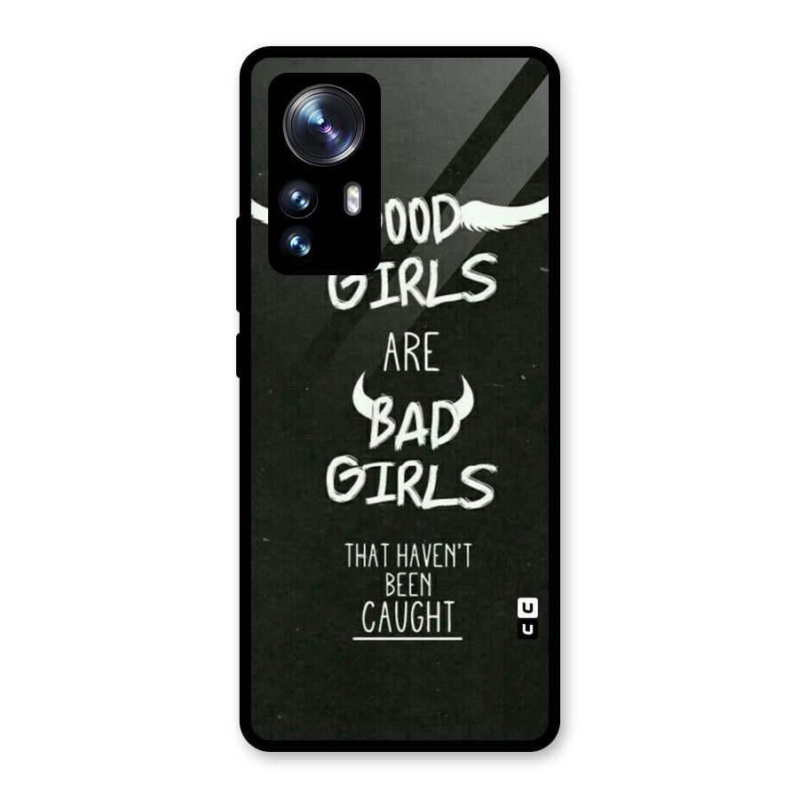 Good Bad Girls Glass Back Case for Xiaomi 12 Pro