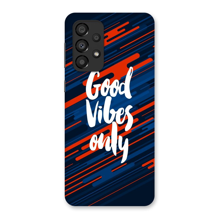 Good Vibes Only Back Case for Galaxy A33 5G