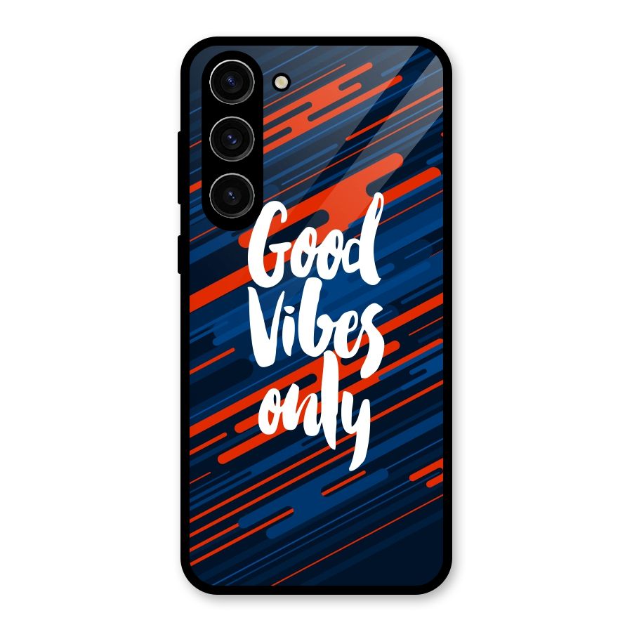 Good Vibes Only Glass Back Case for Galaxy S23 Plus