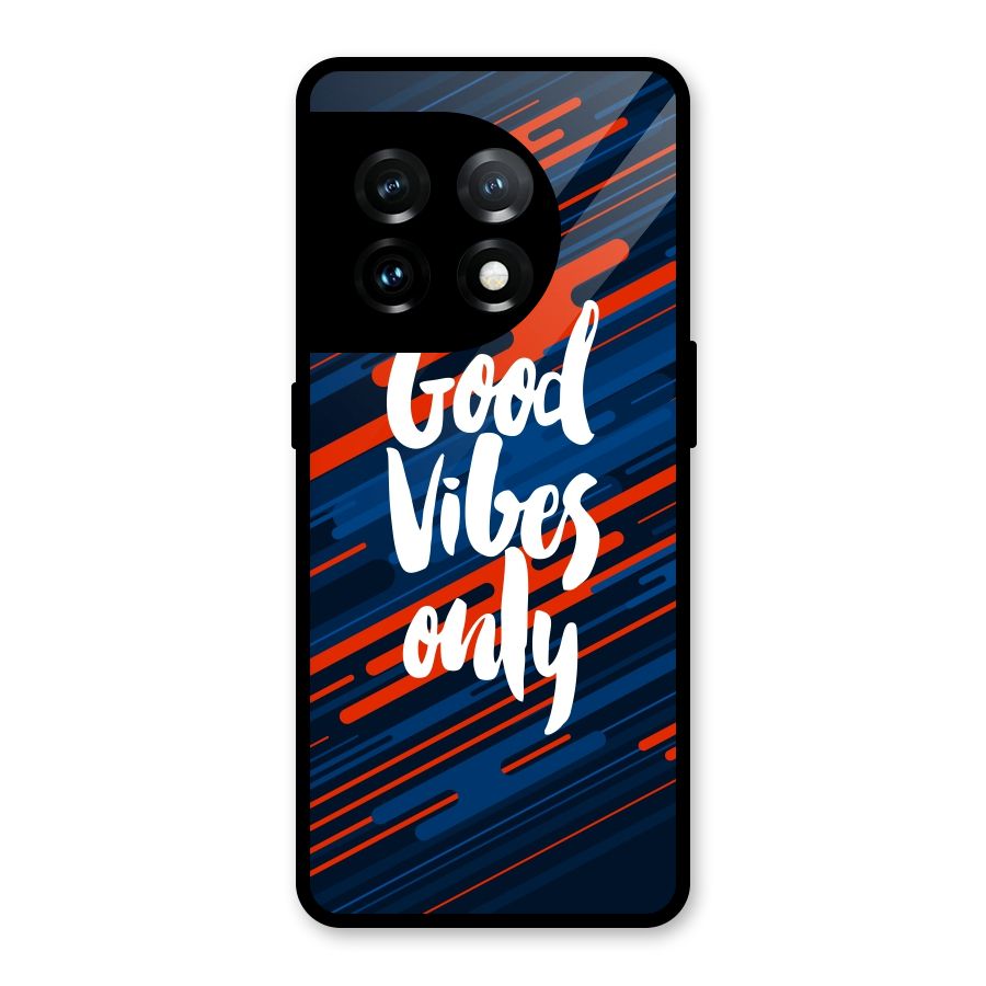 Good Vibes Only Glass Back Case for OnePlus 11