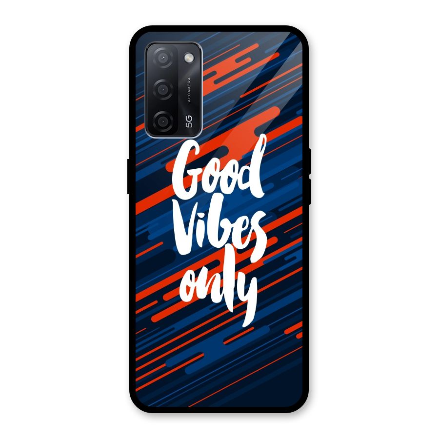 Good Vibes Only Glass Back Case for Oppo A53s 5G